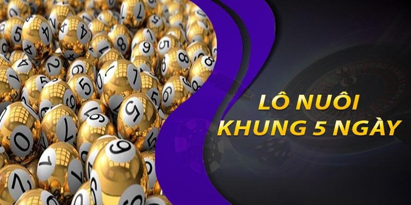 Ưu điểm khi nuôi khung 5 ngày